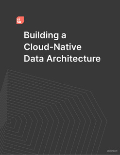 Building a Cloud-Native Data Architecture