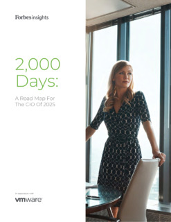 Forbes Insights – 2,000 Days: A Roadmap for the CIO in 2025