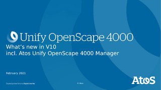 What’s new in V10 incl. Atos Unify OpenScape 4000 Manager