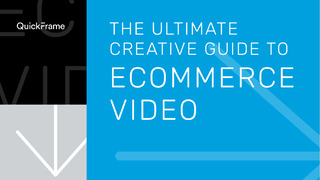 The Ultimate Creative Guide to eCommerce Video
