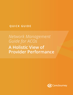 Network Management Guide for ACOs: A Holistic View of Provider Performance