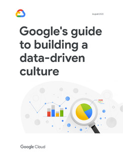 Google’s Guide to Building a Data-Driven Culture