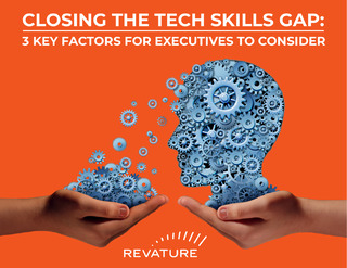 Closing The Tech Skills Gap: 3 Key Factors For Executives To Consider