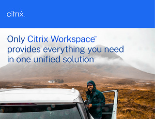 Only Citrix Workspace provides everything you need in one unified solution