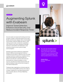 Benefits of Augmenting Your Splunk SIEM with Exabeam