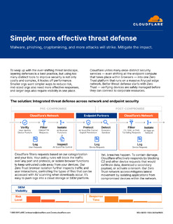 Simpler, More Effective Threat Defense: Malware, Phishing, Cryptomining, and More Attacks Will Strike.  Mitigate the Impact.