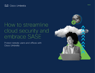 How to streamline cloud security and embrace SASE