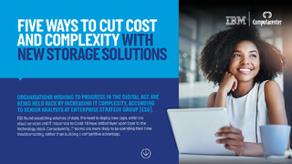 Five Ways To Cut Cost And Complexity With New Storage Solutions