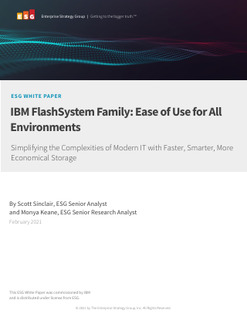 IBM FlashSystem Family: Ease of Use for All Environments