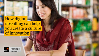 How digital upskilling can help you create a culture of innovation