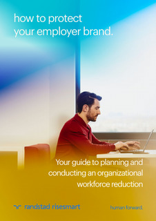 Guide to planning and conducting an organizational workforce reduction