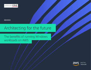 Architecting For The Future – The Benefits of Running Windows Workloads on AWS