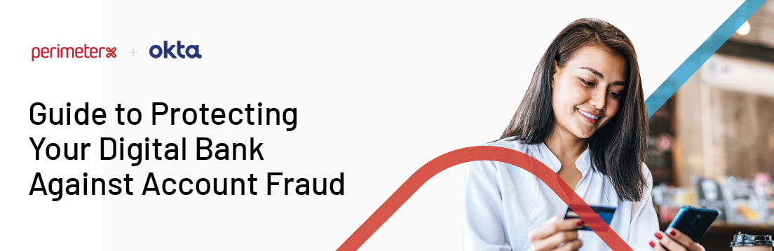 Guide to Protecting Your Digital Bank Against Account Fraud