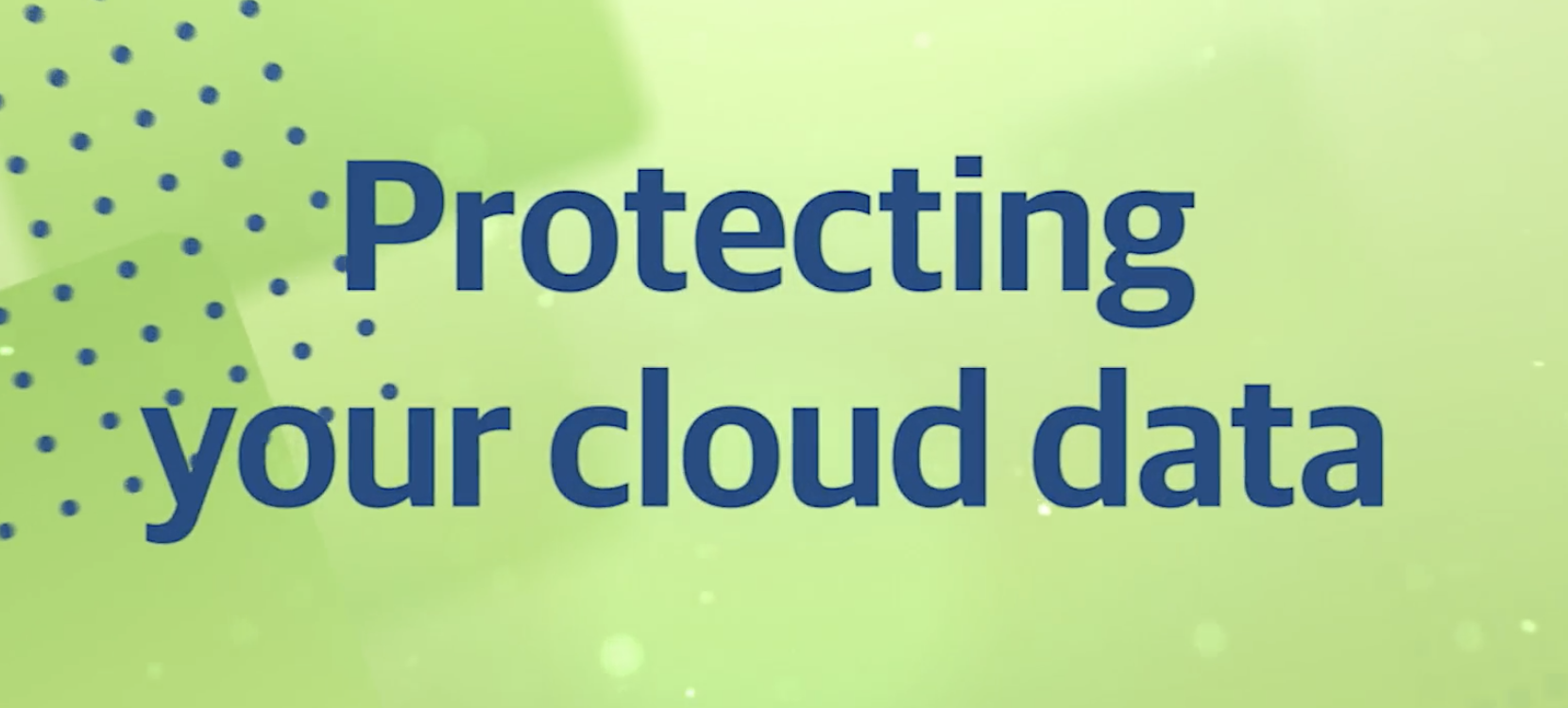 Demo Video: Protect Your Data