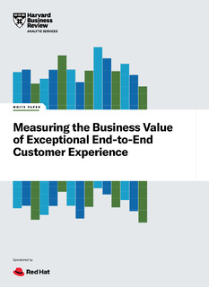 Measuring the Business Value of Exceptional End-to-End Customer Experience
