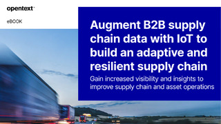 Augment B2B Supply Chain Data with IoT to Build an Adaptive and Resilient Supply Chain