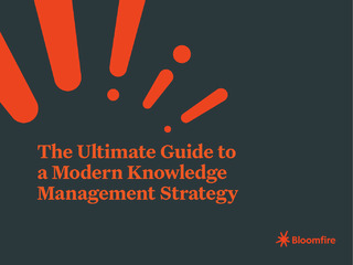 The Ultimate Guide to a Modern Knowledge Management Strategy
