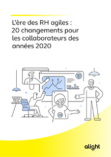 L’ère des RH agiles : 20 changements pour les collaborateurs des années 2020