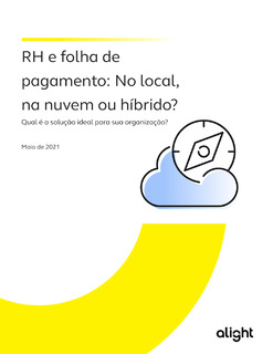 RH e folha de pagamento: No local, na nuvem ou híbrido?