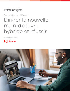 Forbes: Accelerated Enterprise: Leading and Winning With The New Hybrid Workforce_FR