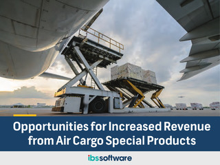 Opportunities for Increased Revenue from Air Cargo Special Products