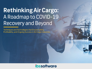 Rethinking Air Cargo: A Roadmap to COVID-19 Recovery and Beyond