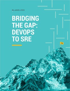Bridging the Gap: DevOps to SRE