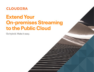 Extend Your On-premises Streaming to the Public Cloud