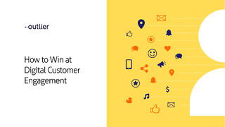 How to Win at Digital Customer Engagement