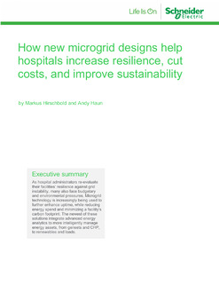 How new microgrid designs help hospitals increase resilience, cut costs, and improve sustainability