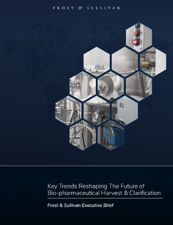 Key Trends Reshaping the Future of Bio-Pharmaceutical Harvest & Clarification