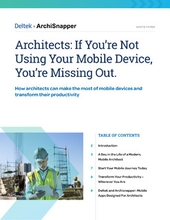 Architects: If You’re Not Using Your Mobile Device, You’re Missing Out.