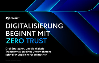 Digitalisierung Beginnt mit Zero Trust