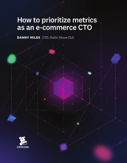 How to Prioritize Metrics as an E-Commerce CTO