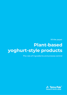 White paper: Plant-based yoghurt-style products. The role of ingredients and process control