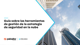 Guía sobre las herramientas de gestión de la estrategia de seguridad en la nube