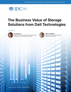 IDC: The Business Value of Storage Solutions from Dell Technologies