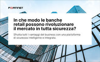 In che modo le banche retail possono rivoluzionare il mercato in tutta sicurezza?