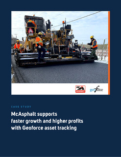 McAsphalt Supports Faster Growth and Higher Profits with Geoforce Asset Tracking