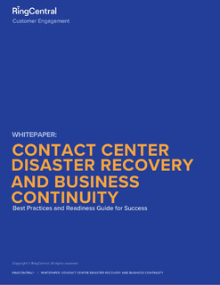Contact Center Disaster Recovery and Business Continuity