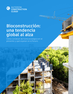 Bioconstrucción: una tendencia global al alza