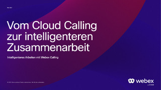 Vom Cloud Calling zur intelligenteren Zusammenarbeit
