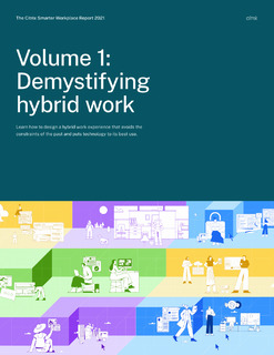 Volume 1: Demystifying hybrid work
