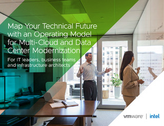 Map Your Technical Future with the Operating Model for Multi-Cloud & Data Center Modernization
