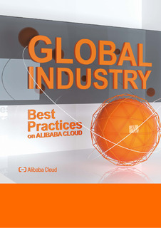 Global Industry, Best practices on Alibaba Cloud