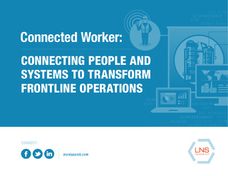 Connected Worker: Connecting People and Systems to Transform Frontline Operations