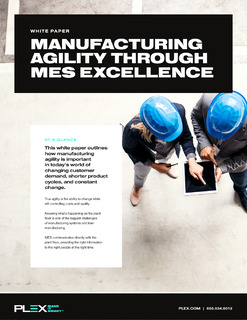 Manufacturing Agility Through MES Excellence