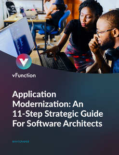 Application Modernization: An 11-Step Strategic Guide For Software Architects
