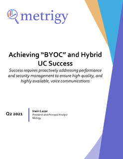 Achieving “BYOC” and Hybrid UC Success