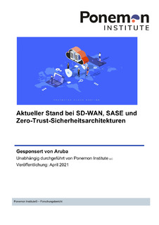 Aktueller Stand bei SD-WAN, SASE und Zero-Trust-Sicherheitsarchitekturen